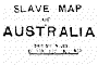 Australia has a history of Aboriginal slavery
