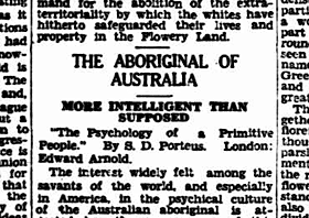 Newspaper heading: 'The Aboriginal of Australia - More intelligent than supposed.'