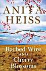 Barbed Wire and Cherry Blossoms