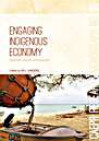Engaging Indigenous Economy