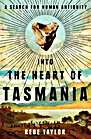 Into the Heart of Tasmania
