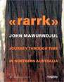 Mawurndjul: Rarrk Mawurndjul: Rarrk