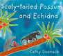 Scaly-tailed Possum and Echidna Scaly-tailed Possum and Echidna