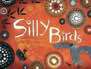 Silly Birds Silly Birds