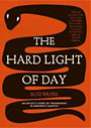 The Hard Light of Day: An Artist's Story of Friendships in Arrernte Country