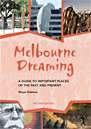 The Melbourne Dreaming The Melbourne Dreaming