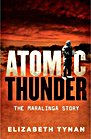 Atomic Thunder The Maralinga Story