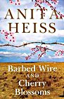 Book: Barbed Wire And Cherry Blossoms