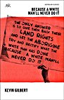 Kevin Gilbert - Because a White Man'll Never Do it