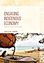 Engaging Indigenous Economy