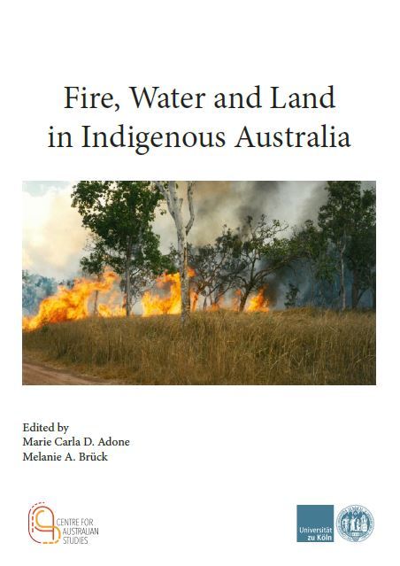 Fire, Water and Land in Indigenous Australia