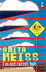 Book: "I'm Not Racist But..." by Anita Heiss