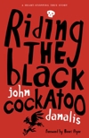 Book cover: Riding the Black Cockatoo