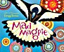 Gregg Dreise - Mad Magpie
