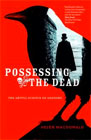 Book cover: Possessing The Dead