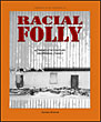 Racial Folly-A Twentieth Century Aboriginal Family