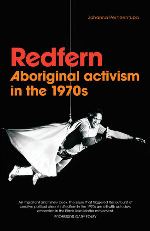 Redfern: Aboriginal activism in the 1970s