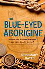 The Blue-Eyed Aborigine