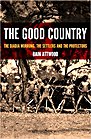 The Good Country: The Djadja Wurrung, the Settlers and the Protectors