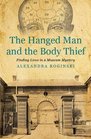 The Hanged Man and the Body Thief