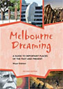 The Melbourne Dreaming