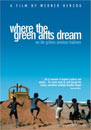 Where The Green Ants Dream (Wo die grünen Ameisen träumen)
