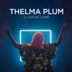 Thelma Plum - Clair De Lune (Single)