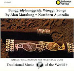 Alan Maralung - Bunggridj-bunggridj: Wangga Songs from Northern Australia (live)