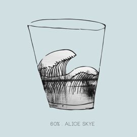 Alice Skye - 60% (Single)