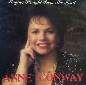 Anne Conway - Singing Straight From The Heart