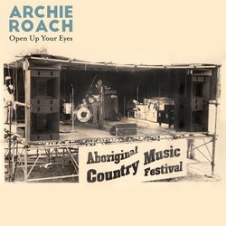 Archie Roach - Open Up Your Eyes (Single)