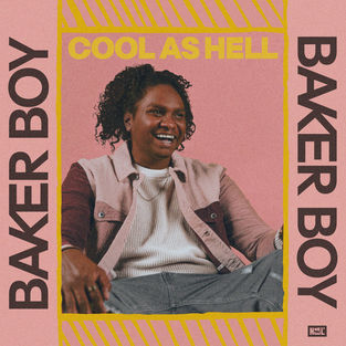 Baker Boy - Cool As Hell - Single