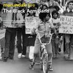 Black Arm Band - Murundak (Live)