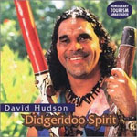 David Hudson - Didgeridoo Spirit