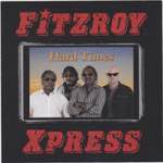 Fitzroy Xpress - Hard Times