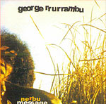 George Rrurrambu - Nerbu Message