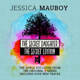 Jessica Mauboy - The Secret Daughter: Songs from the Original TV Series