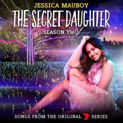 Jessica Mauboy - The Secret Daughter Season Two