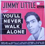 Jimmy Little - You'll Never Walk Alone