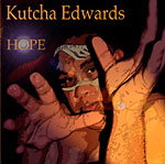 Kutcha Edwards - Hope