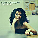 Leah Flanagan - Saudades