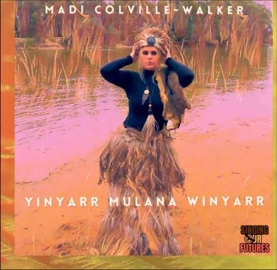 Aboriginal musician: Madi Colville-Walker