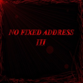 No Fixed Address - III