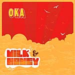 Oka - Milk and Honey