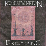 Robert Wharton - Dreaming