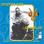 Henry Gibson "Seaman" Dan - Lighthouse (7")