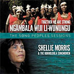 Shellie Morris - Together We Are Strong - Ngambala Wiji Li-Wunungu