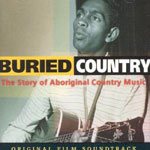 Soundtracks of Aboriginal movies - Buried Country