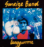 Sunrize Band - Lunggurrma