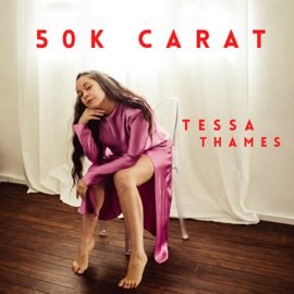 Tessa Thames - 50K Carat (Single)